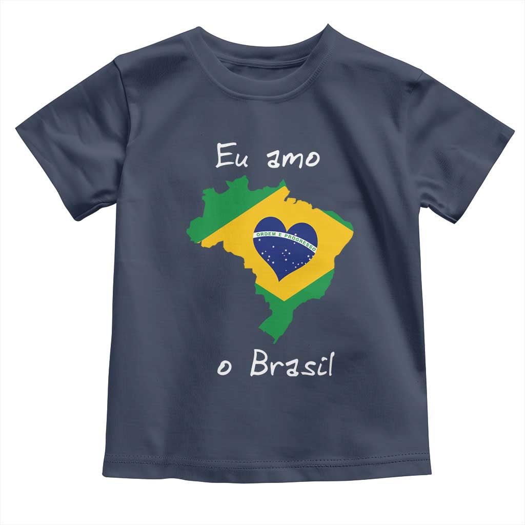 Eu Amo O Brasil Flag Map Toddler T Shirt I Love Brazil Patriotic Heart Brazilian Pride