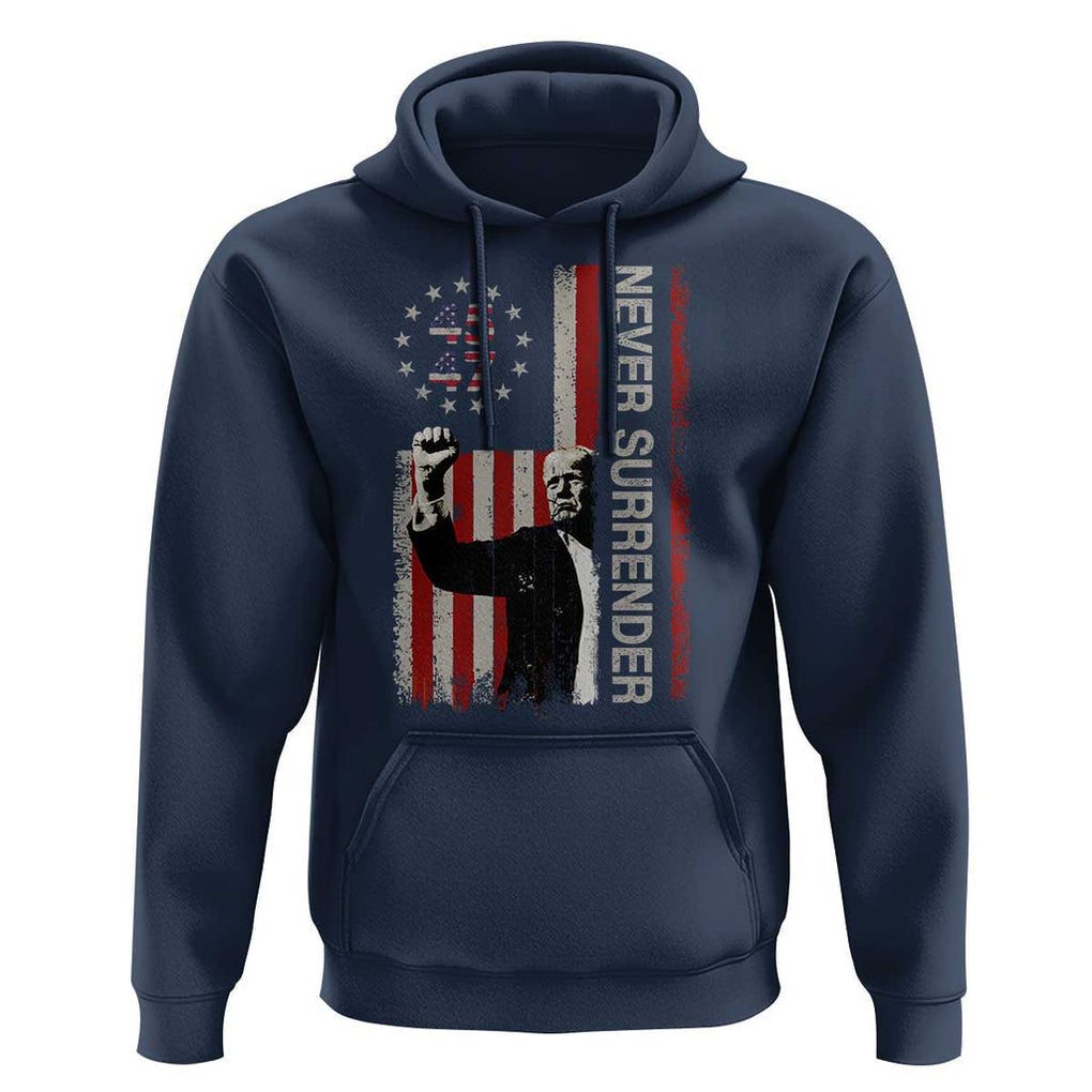 Trump Raised Fist Hoodie Never Surrender President 45 47 US Flag TS02 Navy Print Your Wear