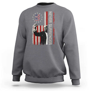 Trump Raised Fist Sweatshirt Never Surrender President 45 47 US Flag TS02 Charcoal Print Your Wear