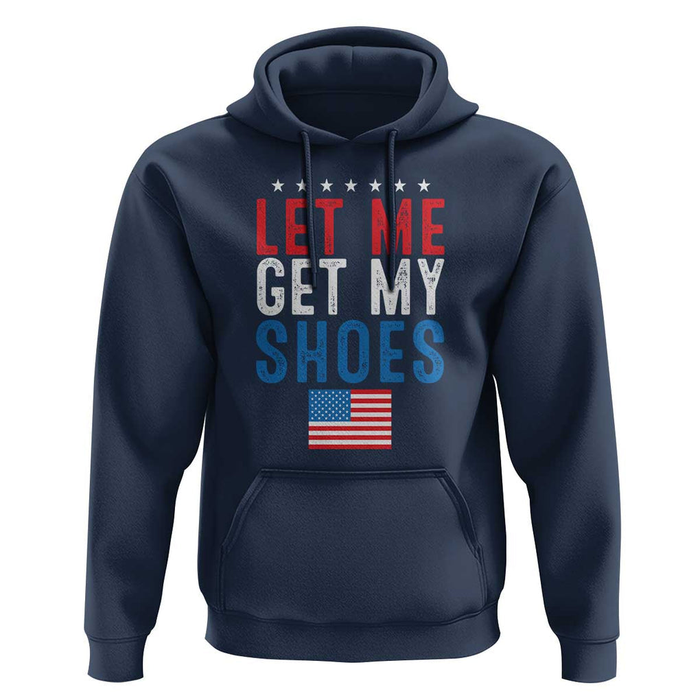 Funny Trump 2024 Hoodie Let Me Get My Shoes American Flag TS02 Navy Print Your Wear