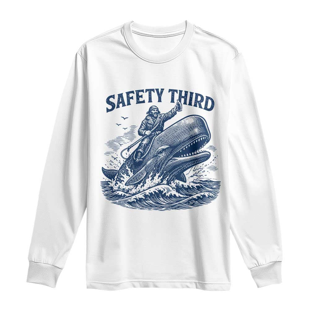 Funny Safety Third Captain Riding Sperm Whale Long Sleeve Shirt Vintage Nautical Ocean Fishing Humor TS02 White Print Your Wear
