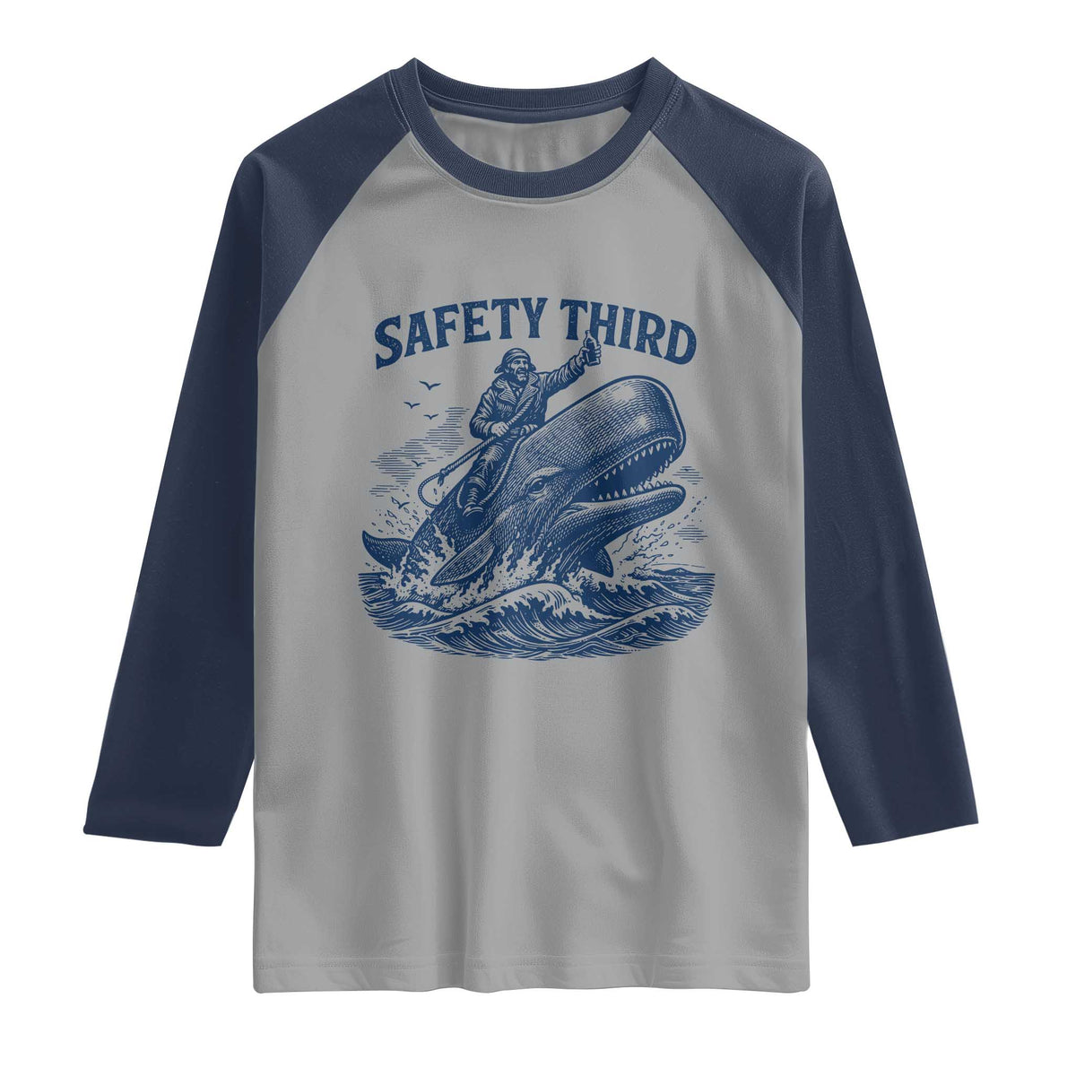 Funny Safety Third Captain Riding Sperm Whale Raglan Shirt Vintage Nautical Ocean Fishing Humor