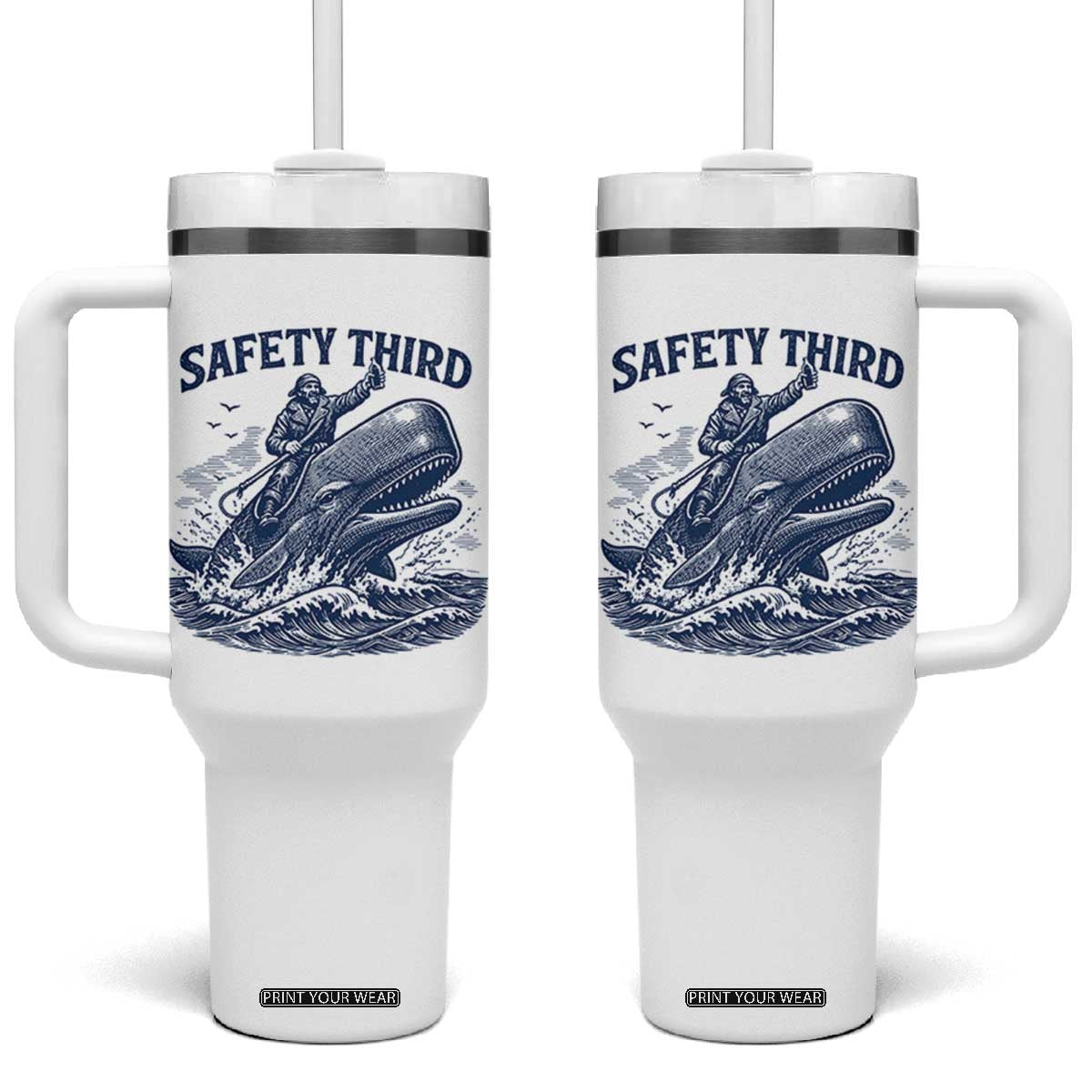 Funny Safety Third Captain Riding Sperm Whale Tumbler With Handle Vintage Nautical Ocean Fishing Humor TS02 One Size: 40 oz White Print Your Wear