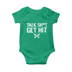 Talk Shit Get Hit Crossed Swords Baby Onesie Funny Edgy Combat Sports Attitude