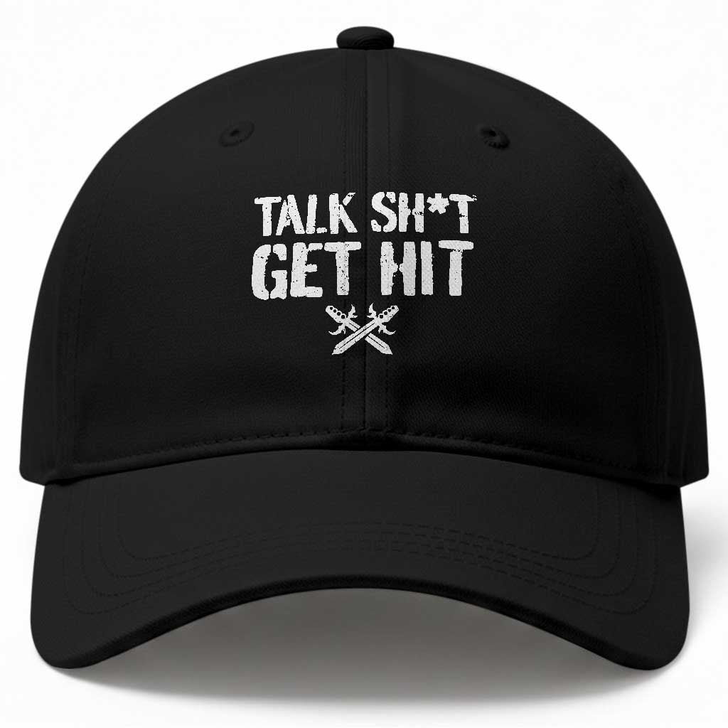 Talk Shit Get Hit Crossed Swords Baseball Cap Funny Edgy Combat Sports Attitude TS02 Print Your Wear