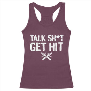 Talk Shit Get Hit Crossed Swords Racerback Tank Top Funny Edgy Combat Sports Attitude