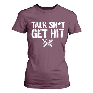 Talk Shit Get Hit Crossed Swords T Shirt For Women Funny Edgy Combat Sports Attitude