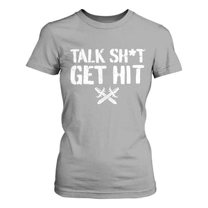 Talk Shit Get Hit Crossed Swords T Shirt For Women Funny Edgy Combat Sports Attitude