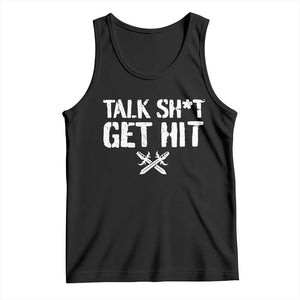 Talk Shit Get Hit Crossed Swords Tank Top Funny Edgy Combat Sports Attitude