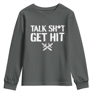 Talk Shit Get Hit Crossed Swords Youth Sweatshirt Funny Edgy Combat Sports Attitude