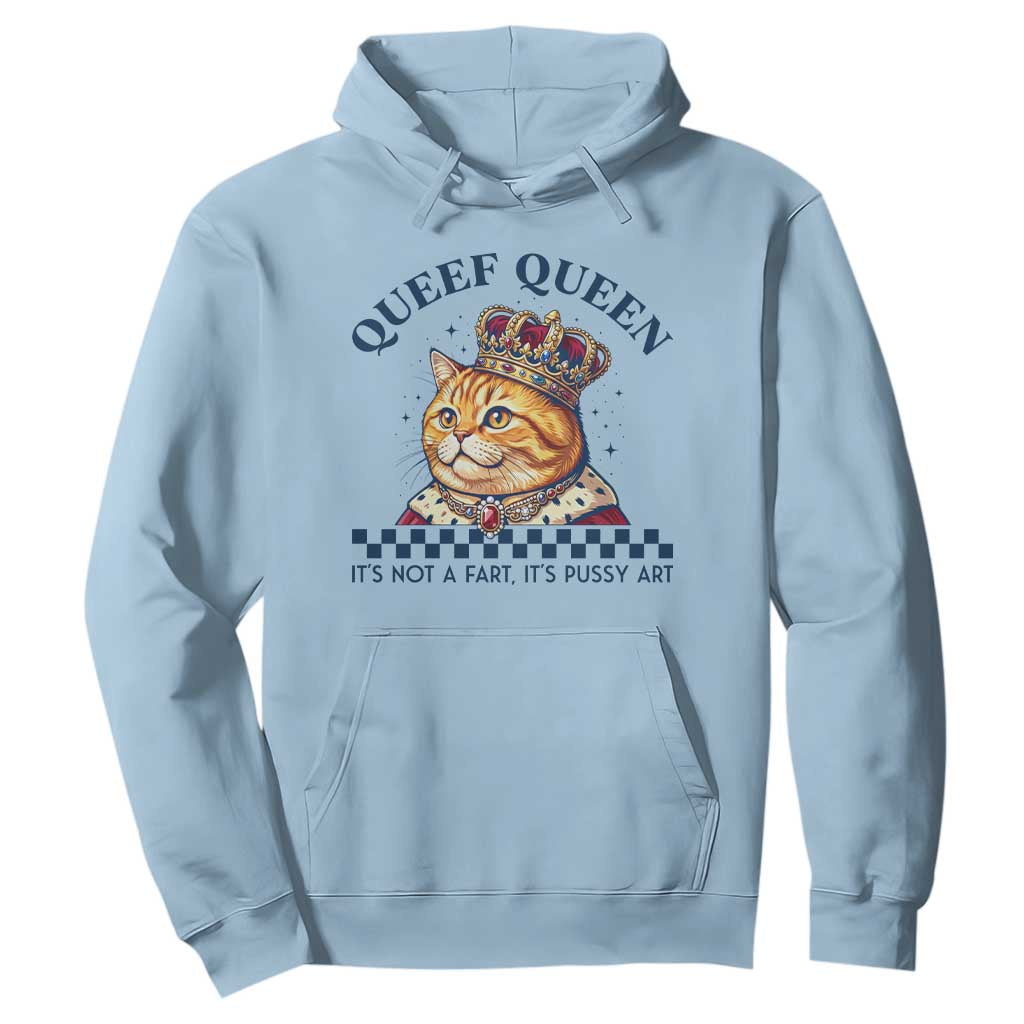 Queef Queen Its Not A Fart Royal Cat Hoodie Funny Adult Humor Gag Graphic