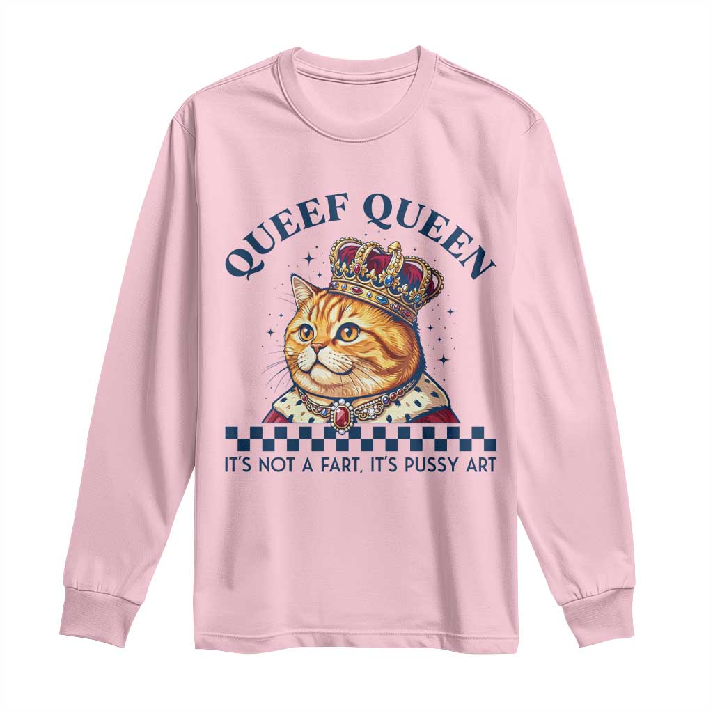 Queef Queen Its Not A Fart Royal Cat Long Sleeve Shirt Funny Adult Humor Gag Graphic