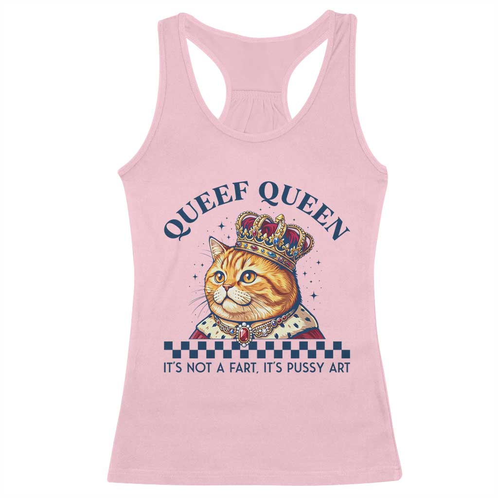 Queef Queen Its Not A Fart Royal Cat Racerback Tank Top Funny Adult Humor Gag Graphic