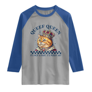 Queef Queen Its Not A Fart Royal Cat Raglan Shirt Funny Adult Humor Gag Graphic