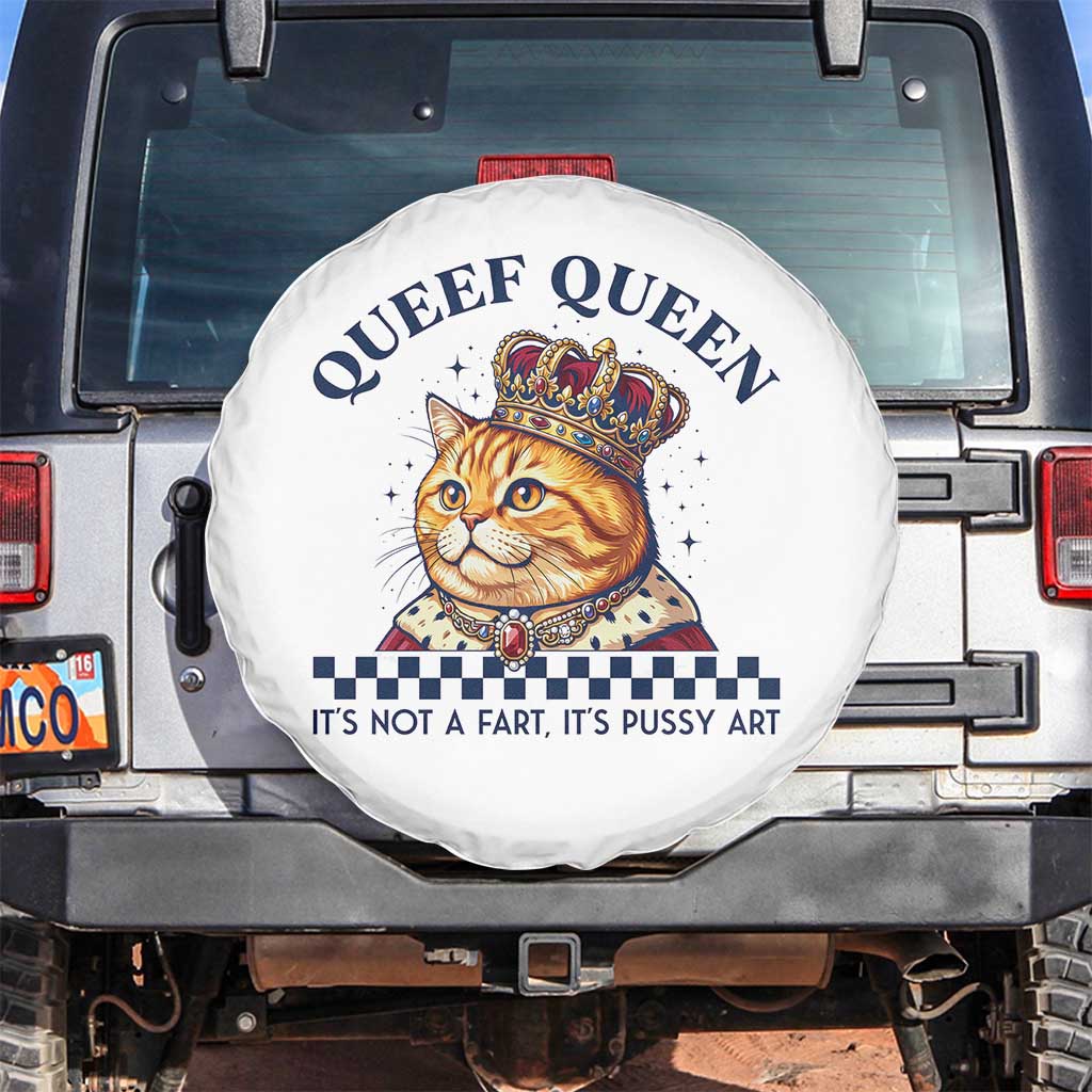 Queef Queen Its Not A Fart Royal Cat Spare Tire Cover Funny Adult Humor Gag Graphic TS02 No hole White Print Your Wear