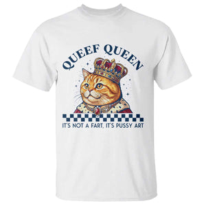 Queef Queen Its Not A Fart Royal Cat T Shirt Funny Adult Humor Gag Graphic