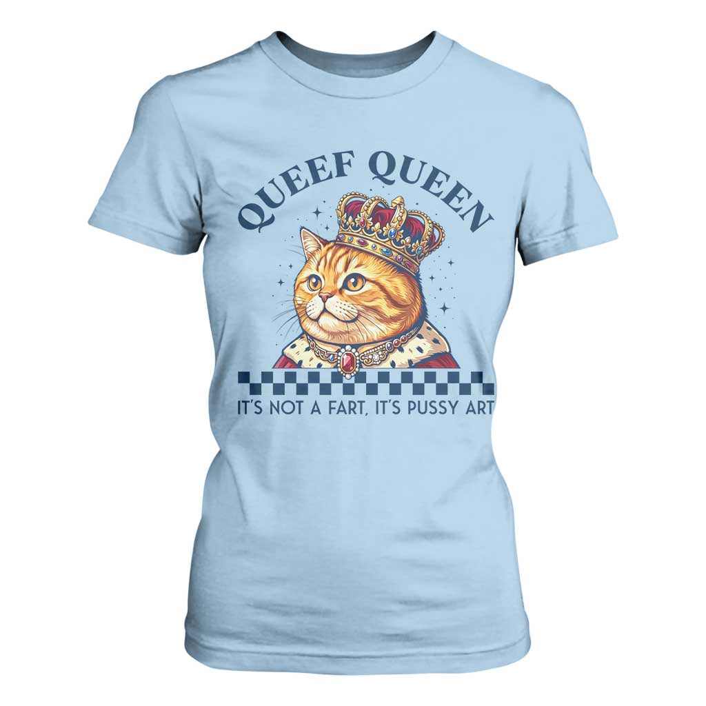 Queef Queen Its Not A Fart Royal Cat T Shirt For Women Funny Adult Humor Gag Graphic