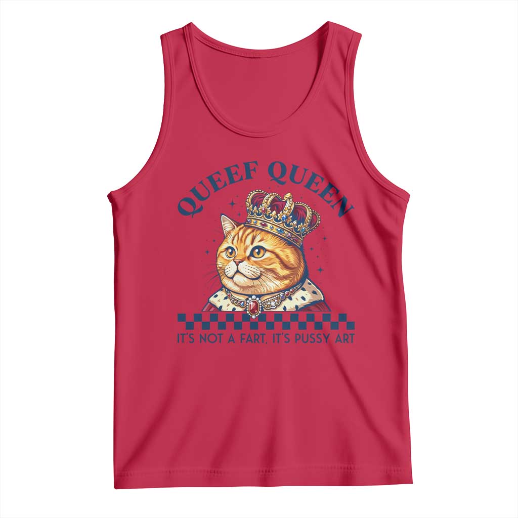 Queef Queen Its Not A Fart Royal Cat Tank Top Funny Adult Humor Gag Graphic