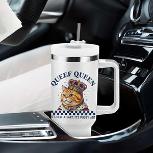 Queef Queen Its Not A Fart Royal Cat Tumbler With Handle Funny Adult Humor Gag Graphic