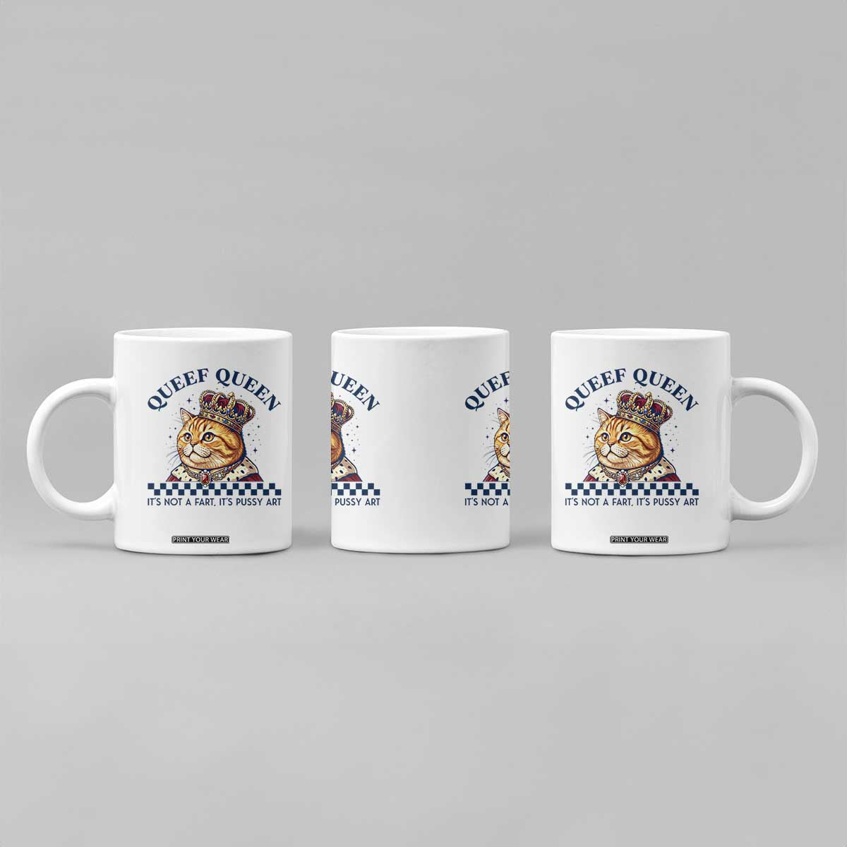 Queef Queen Its Not A Fart Royal Cat Coffee Mug Funny Adult Humor Gag Graphic
