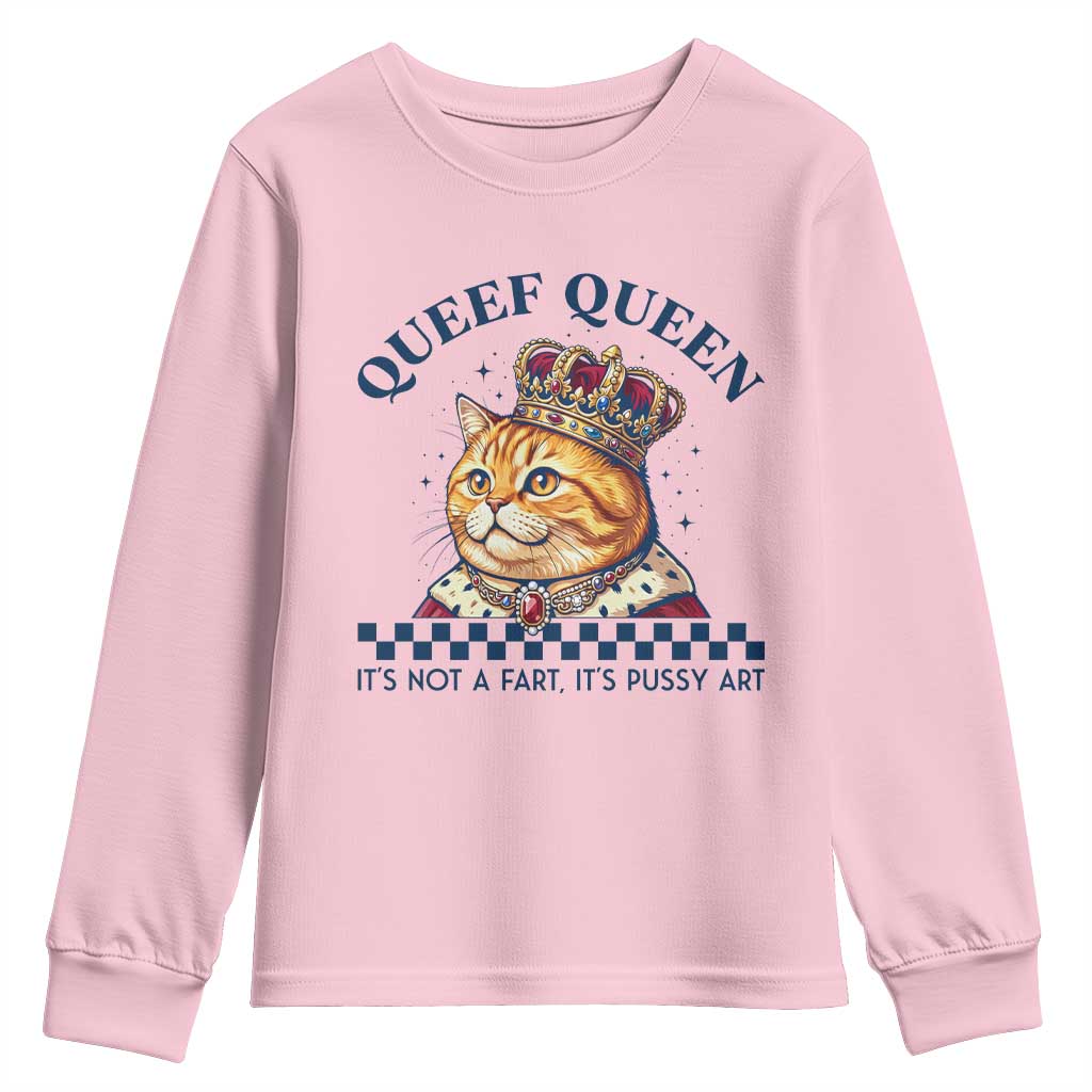 Queef Queen Its Not A Fart Royal Cat Youth Sweatshirt Funny Adult Humor Gag Graphic