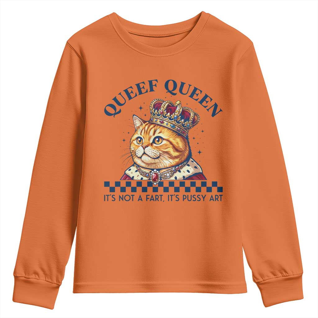 Queef Queen Its Not A Fart Royal Cat Youth Sweatshirt Funny Adult Humor Gag Graphic