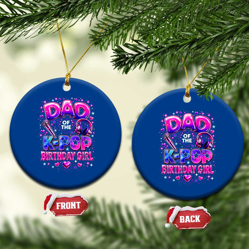 Dad Of The KPop Birthday Girl Glossy Balloon Music Lover Ceramic Ornament Cute Family Matching Party Graphic