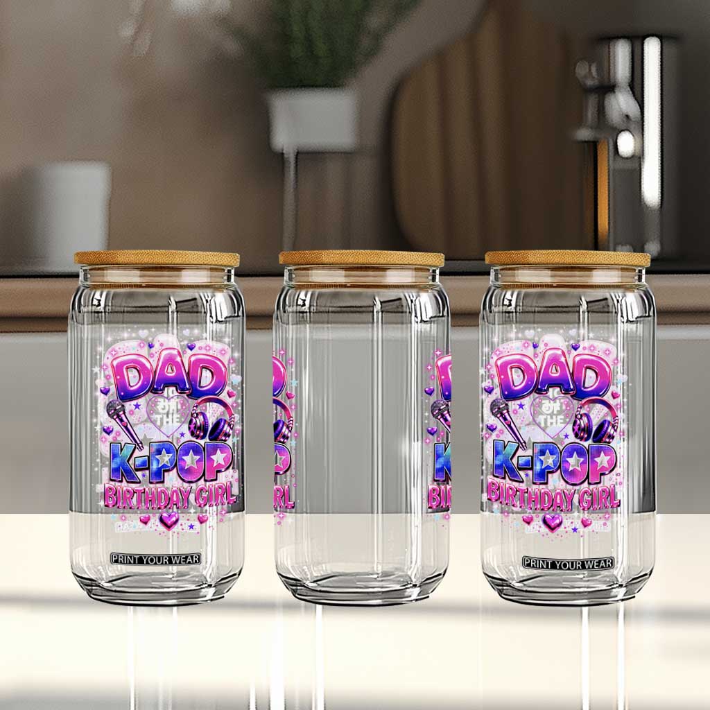 Dad Of The KPop Birthday Girl Glossy Balloon Music Lover Glass Can Cute Family Matching Party Graphic