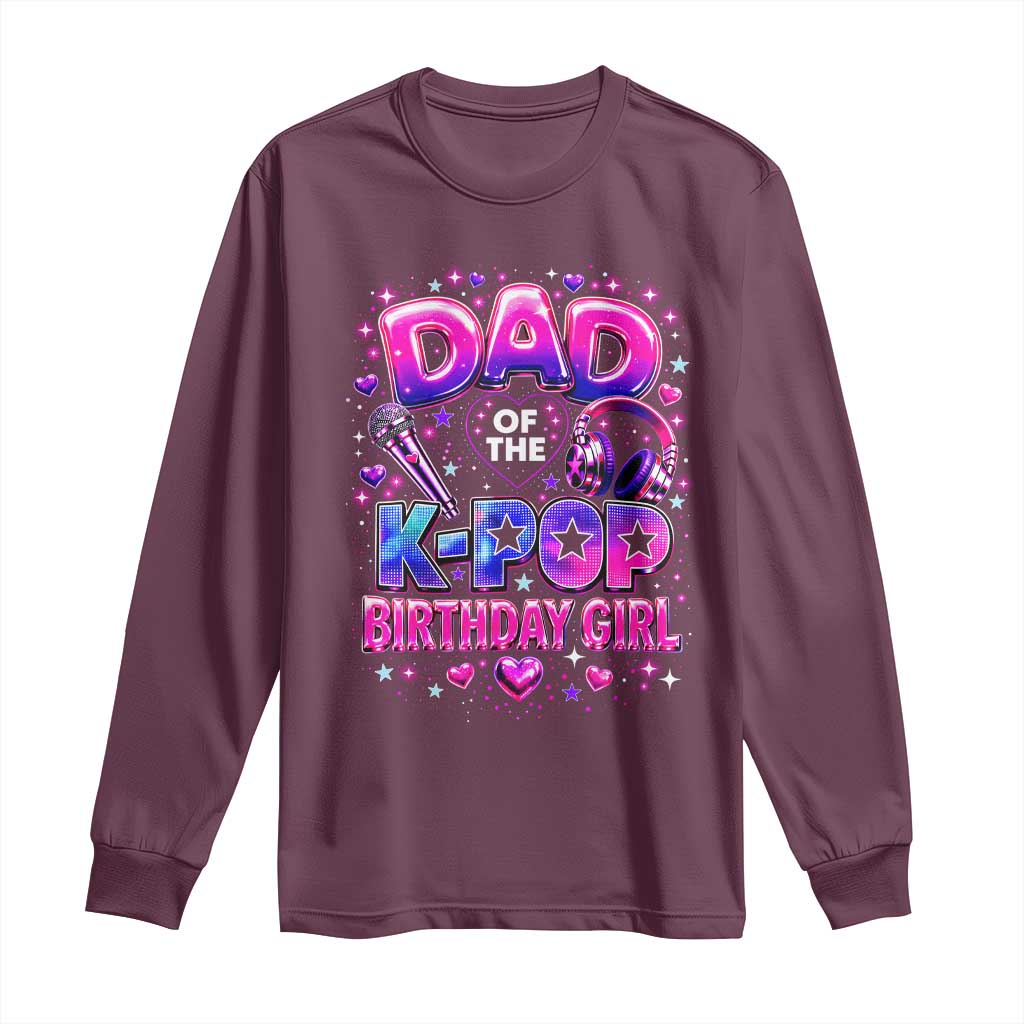 Dad Of The KPop Birthday Girl Glossy Balloon Music Lover Long Sleeve Shirt Cute Family Matching Party Graphic