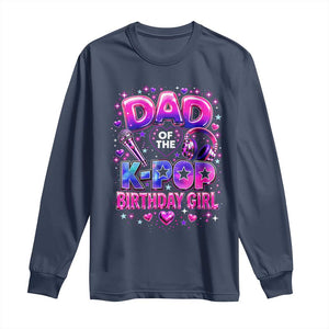 Dad Of The KPop Birthday Girl Glossy Balloon Music Lover Long Sleeve Shirt Cute Family Matching Party Graphic