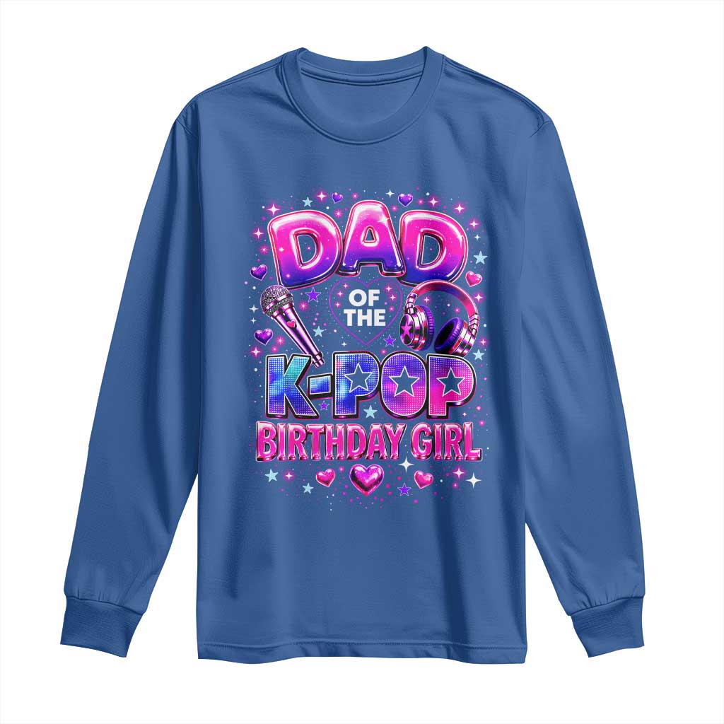 Dad Of The KPop Birthday Girl Glossy Balloon Music Lover Long Sleeve Shirt Cute Family Matching Party Graphic