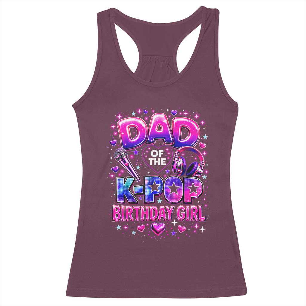 Dad Of The KPop Birthday Girl Glossy Balloon Music Lover Racerback Tank Top Cute Family Matching Party Graphic