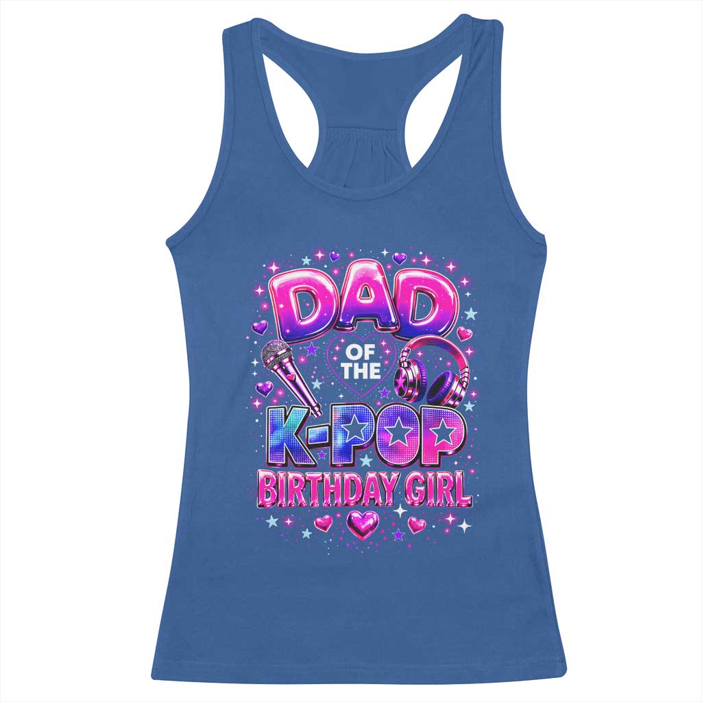 Dad Of The KPop Birthday Girl Glossy Balloon Music Lover Racerback Tank Top Cute Family Matching Party Graphic