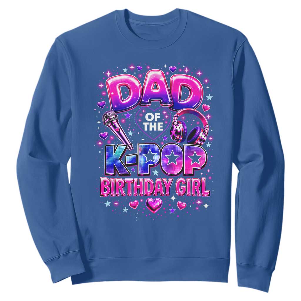 Dad Of The KPop Birthday Girl Glossy Balloon Music Lover Sweatshirt Cute Family Matching Party Graphic