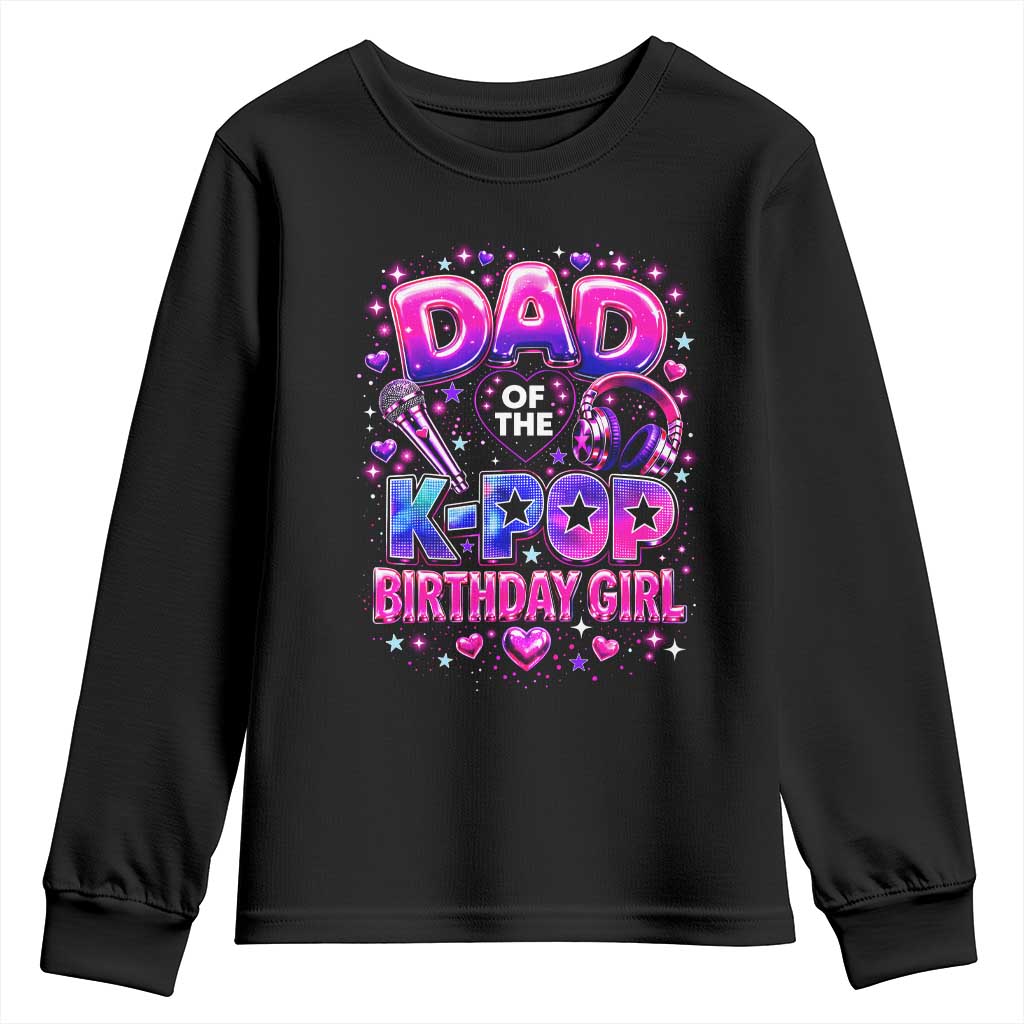Dad Of The KPop Birthday Girl Glossy Balloon Music Lover Youth Sweatshirt Cute Family Matching Party Graphic TS02 Black Print Your Wear
