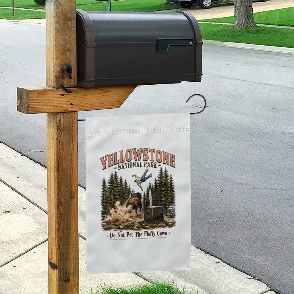 Do Not Pet The Fluffy Cows Yellowstone National Park Garden Flag Funny Vintage Bison Tourist Attack Graphic