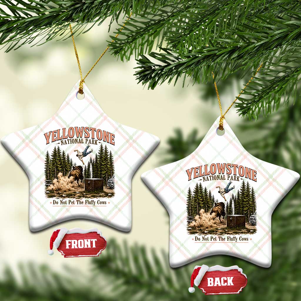 Do Not Pet The Fluffy Cows Yellowstone National Park Ceramic Ornament Funny Vintage Bison Tourist Attack Graphic