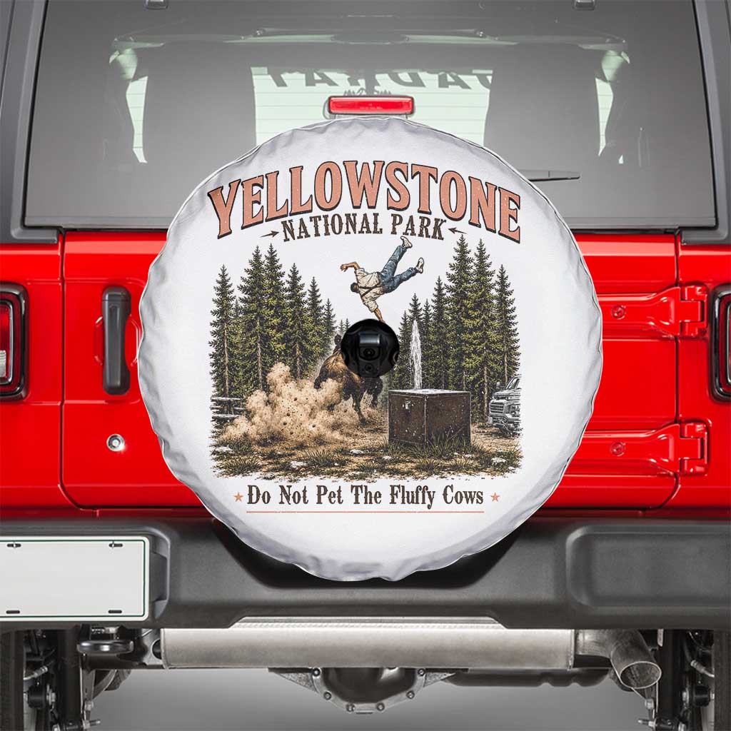 Do Not Pet The Fluffy Cows Yellowstone National Park Spare Tire Cover Funny Vintage Bison Tourist Attack Graphic