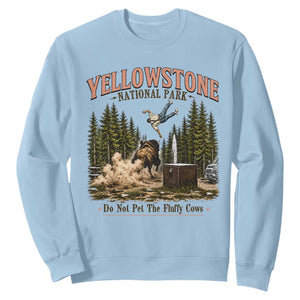 Do Not Pet The Fluffy Cows Yellowstone National Park Sweatshirt Funny Vintage Bison Tourist Attack Graphic