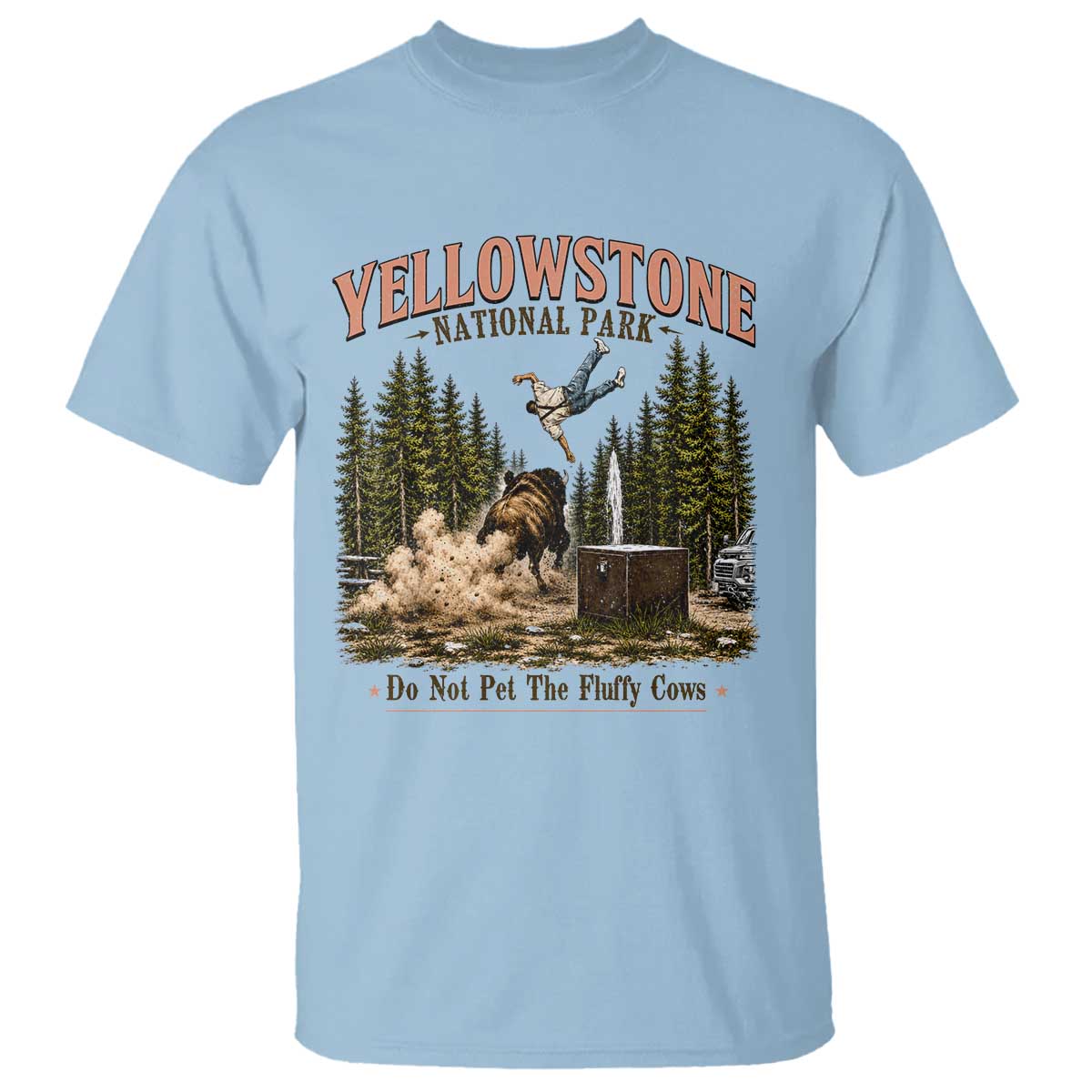 Do Not Pet The Fluffy Cows Yellowstone National Park T Shirt Funny Vintage Bison Tourist Attack Graphic