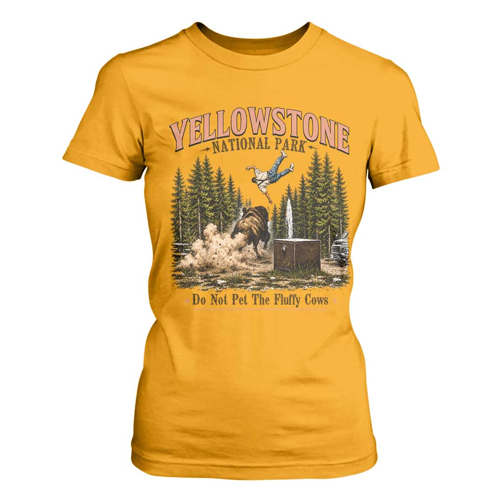 Do Not Pet The Fluffy Cows Yellowstone National Park T Shirt For Women Funny Vintage Bison Tourist Attack Graphic