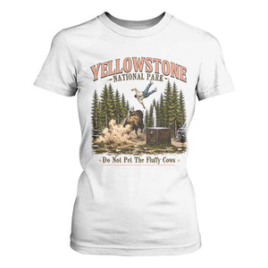 Do Not Pet The Fluffy Cows Yellowstone National Park T Shirt For Women Funny Vintage Bison Tourist Attack Graphic