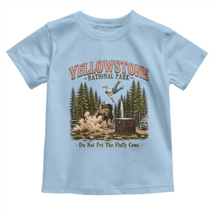Do Not Pet The Fluffy Cows Yellowstone National Park Toddler T Shirt Funny Vintage Bison Tourist Attack Graphic