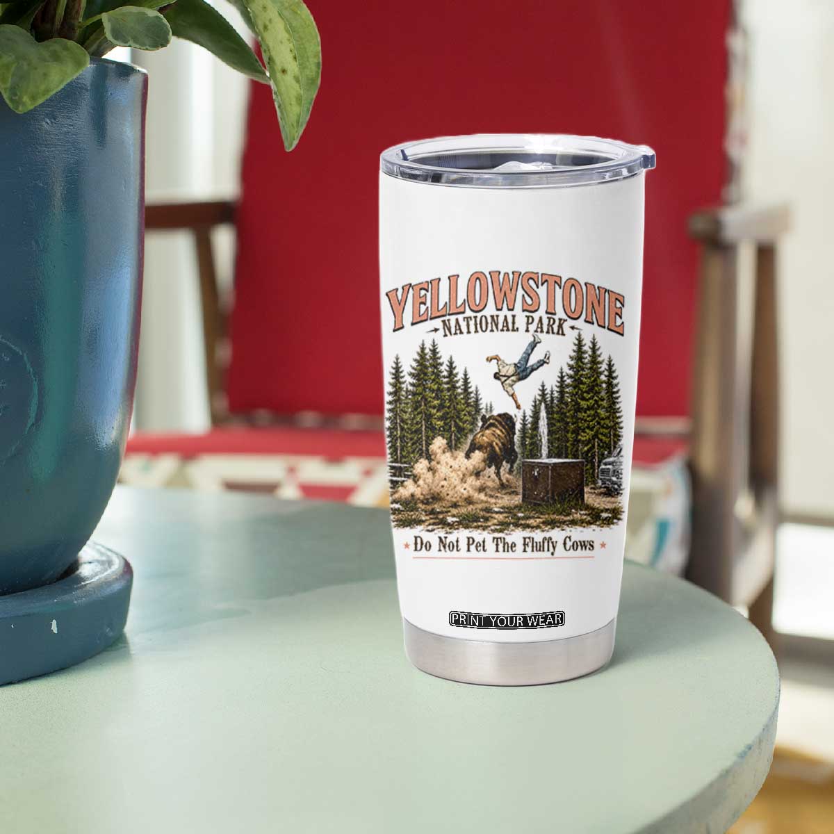 Do Not Pet The Fluffy Cows Yellowstone National Park Tumbler Cup Funny Vintage Bison Tourist Attack Graphic