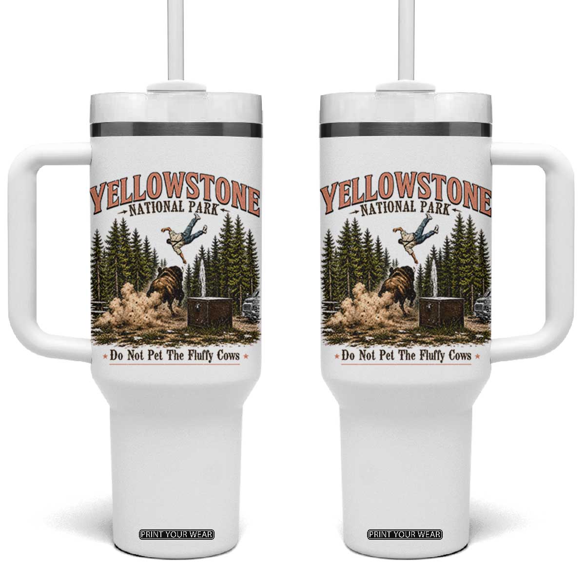 Do Not Pet The Fluffy Cows Yellowstone National Park Tumbler With Handle Funny Vintage Bison Tourist Attack Graphic