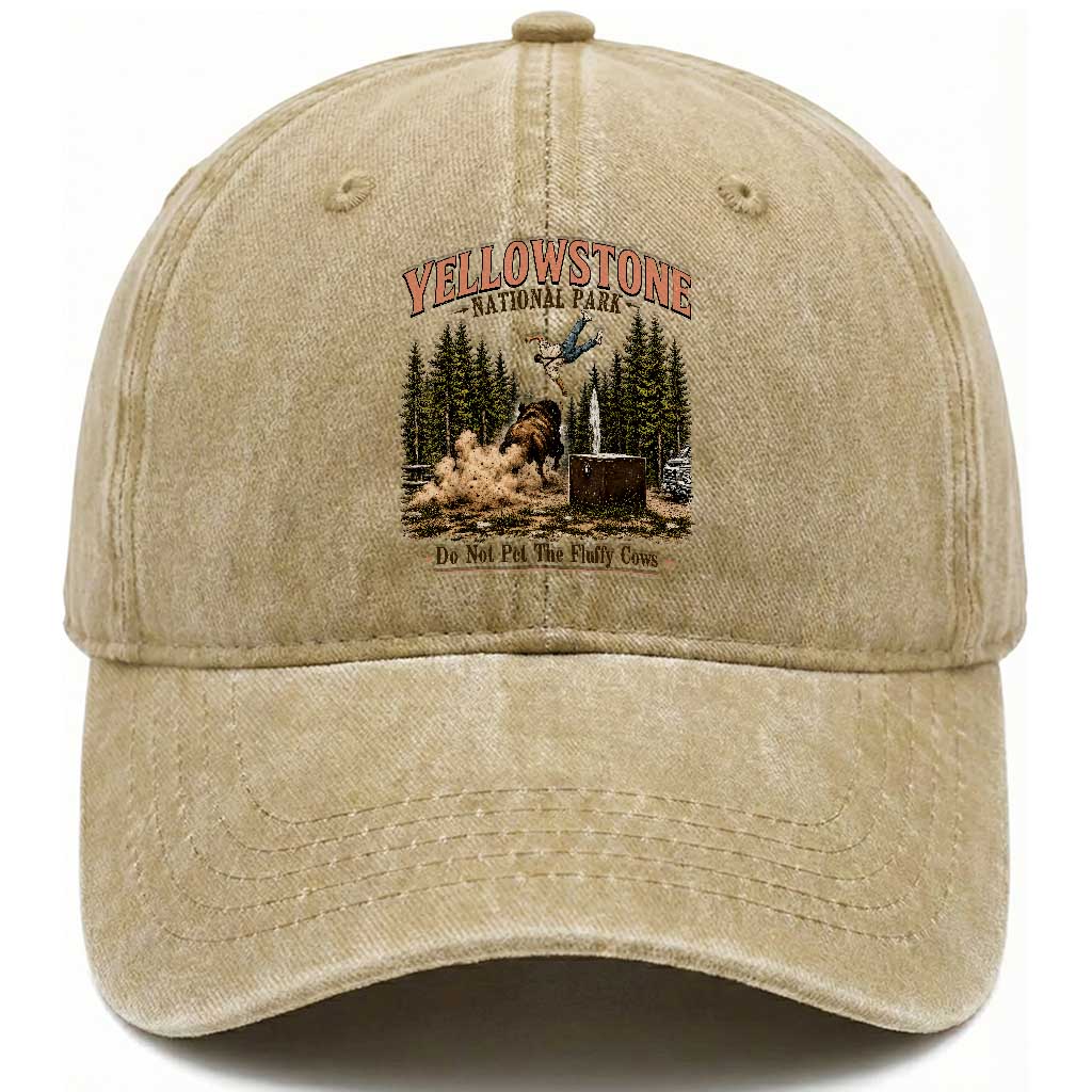 Do Not Pet The Fluffy Cows Yellowstone National Park Washed Cotton Baseball Cap Funny Vintage Bison Tourist Attack Graphic TS02 Print Your Wear
