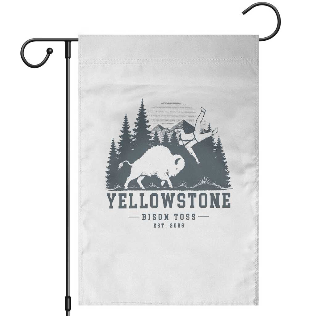 Yellowstone Bison Toss Est 2026 Garden Flag Funny Sarcastic Tourist National Park Badge Graphic TS02 White Print Your Wear
