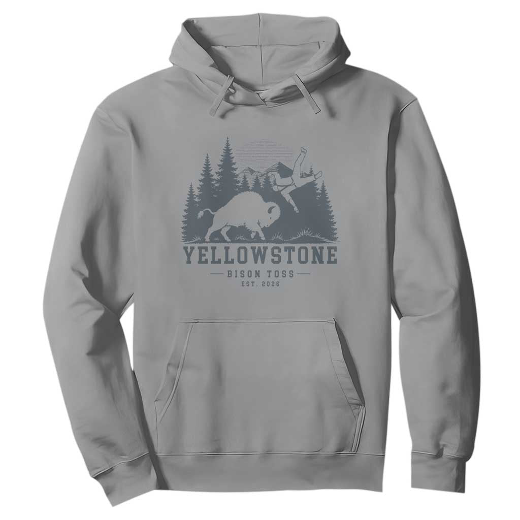 Yellowstone Bison Toss Est 2026 Hoodie Funny Sarcastic Tourist National Park Badge Graphic
