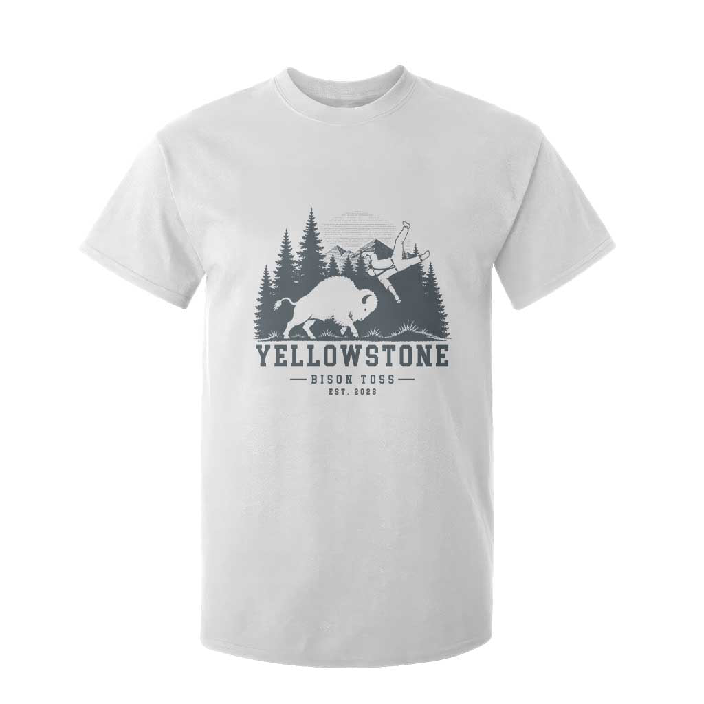 Yellowstone Bison Toss Est 2026 T Shirt For Kid Funny Sarcastic Tourist National Park Badge Graphic TS02 White Print Your Wear