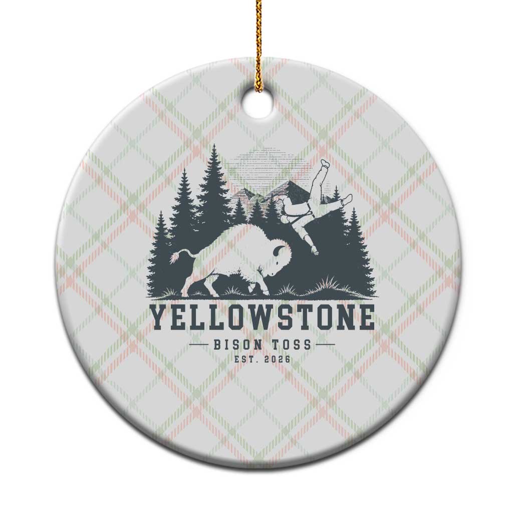 Yellowstone Bison Toss Est 2026 Ceramic Ornament Funny Sarcastic Tourist National Park Badge Graphic
